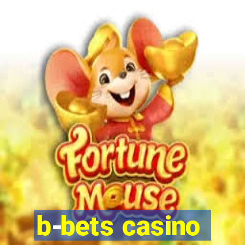 b-bets casino