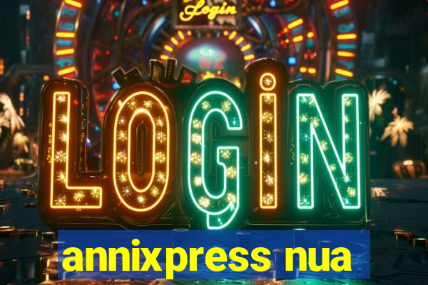 annixpress nua