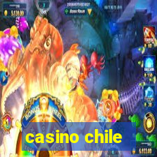 casino chile