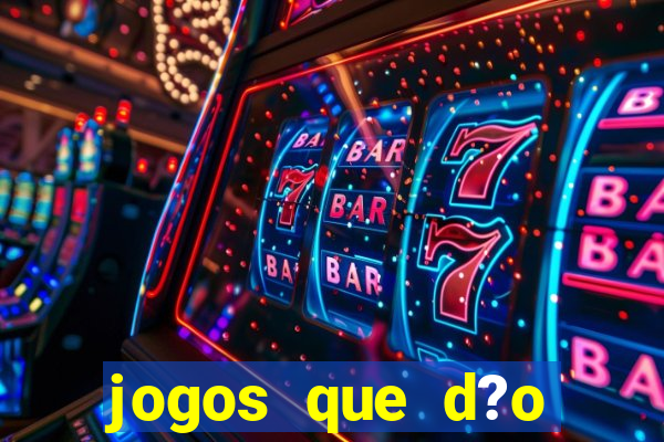 jogos que d?o bonus no cadastro