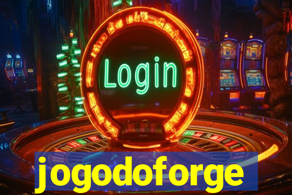 jogodoforge