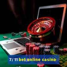 7/11 bet online casino