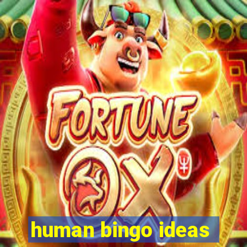 human bingo ideas