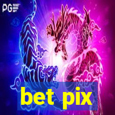 bet pix