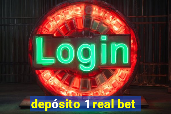 depósito 1 real bet