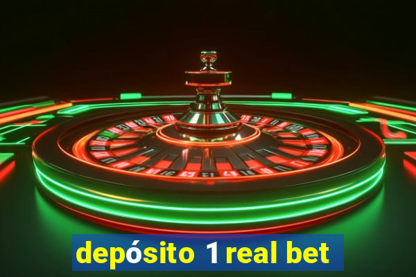 depósito 1 real bet