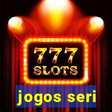 jogos seri