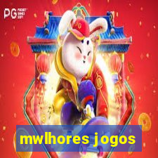 mwlhores jogos