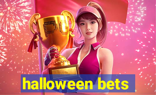 halloween bets