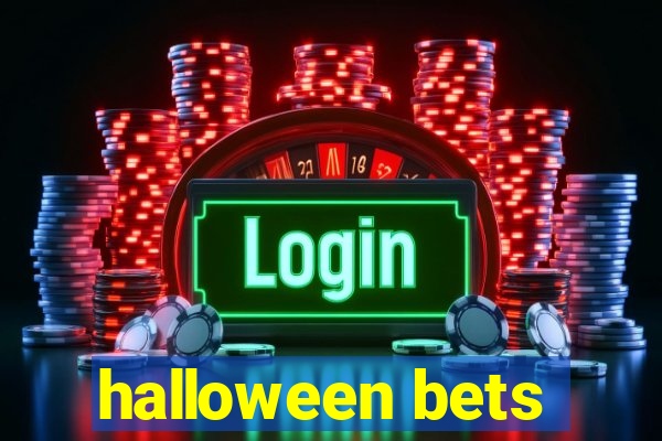 halloween bets