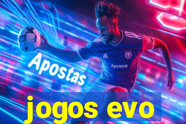 jogos evo