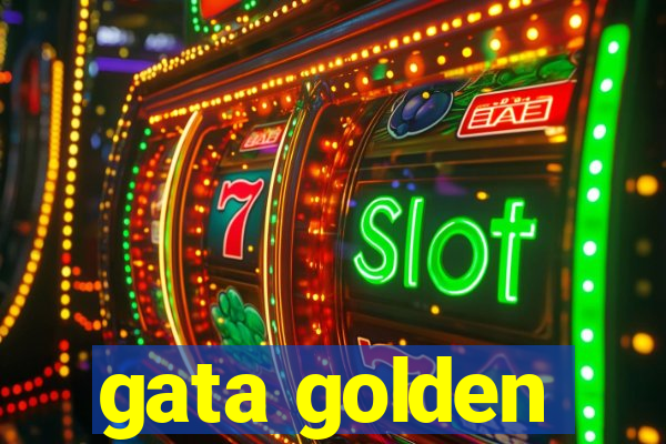 gata golden