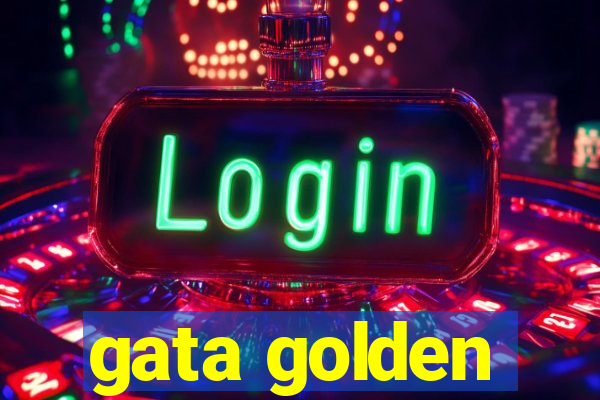 gata golden