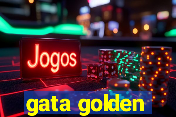 gata golden