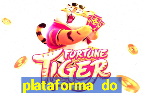 plataforma do tigrinho bet