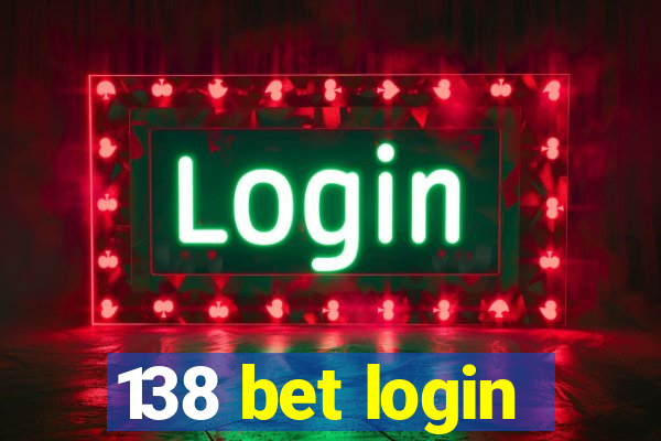 138 bet login