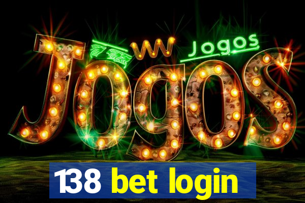 138 bet login