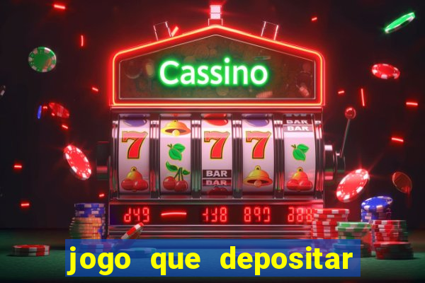 jogo que depositar 5 reais