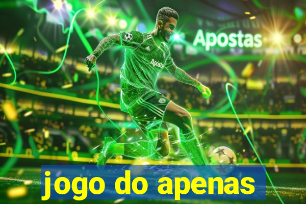 jogo do apenas