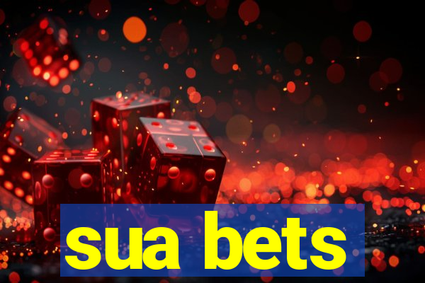 sua bets