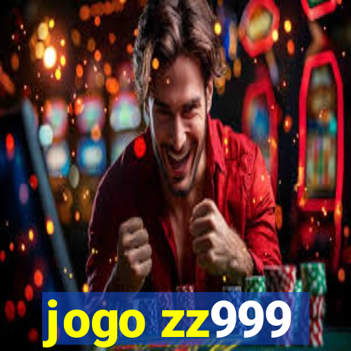 jogo zz999