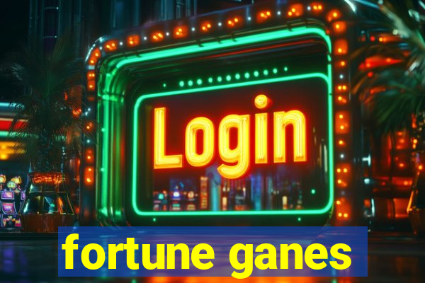 fortune ganes