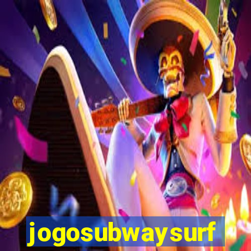 jogosubwaysurf