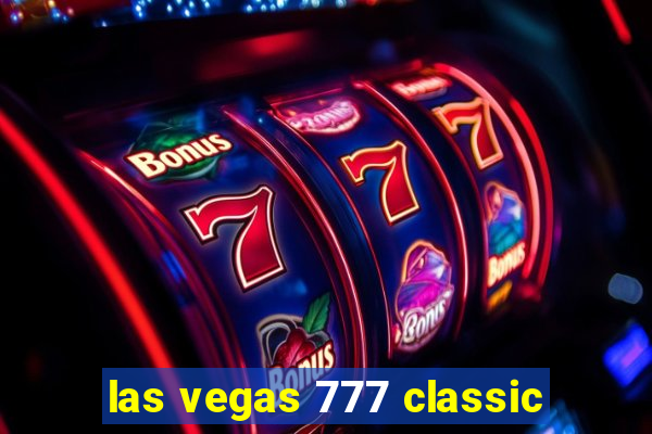 las vegas 777 classic