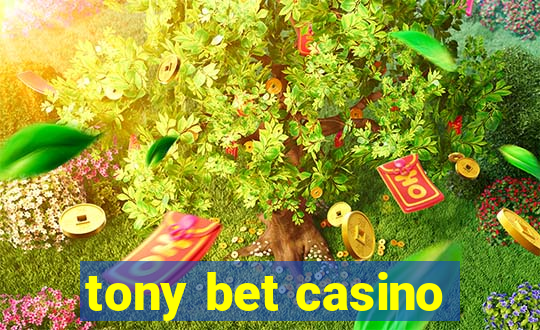 tony bet casino