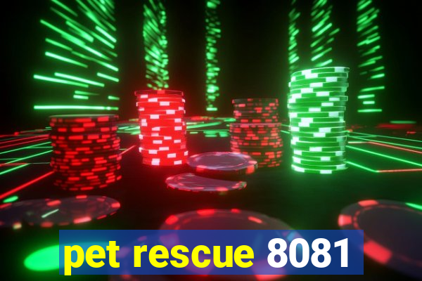 pet rescue 8081