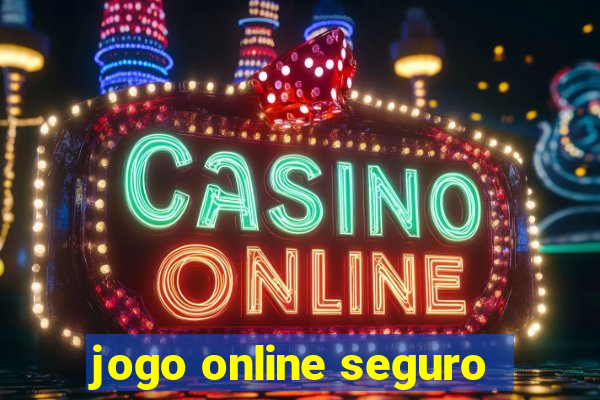 jogo online seguro