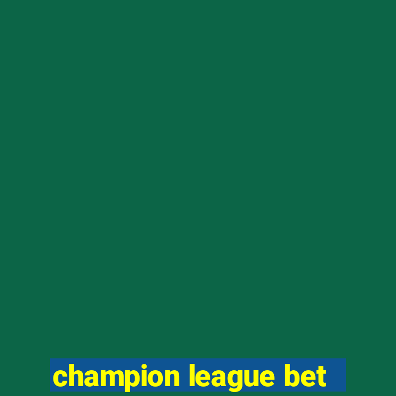 champion league bet