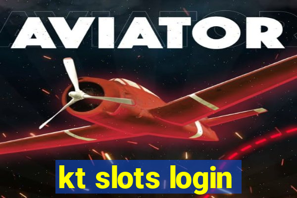 kt slots login