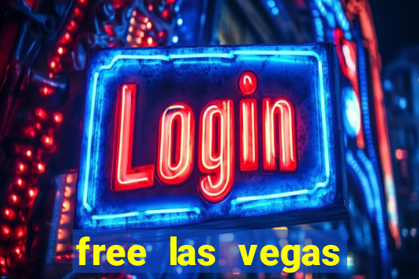 free las vegas slot machine