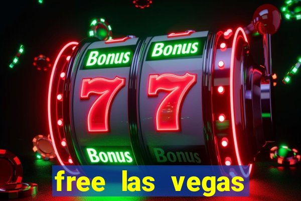 free las vegas slot machine