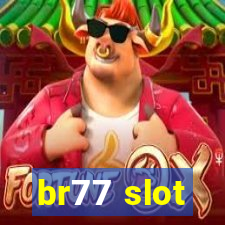 br77 slot