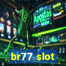 br77 slot