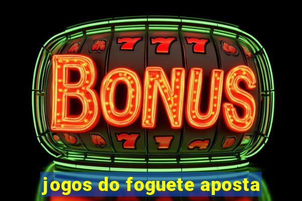 jogos do foguete aposta