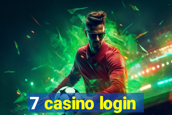 7 casino login