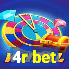 4r bet