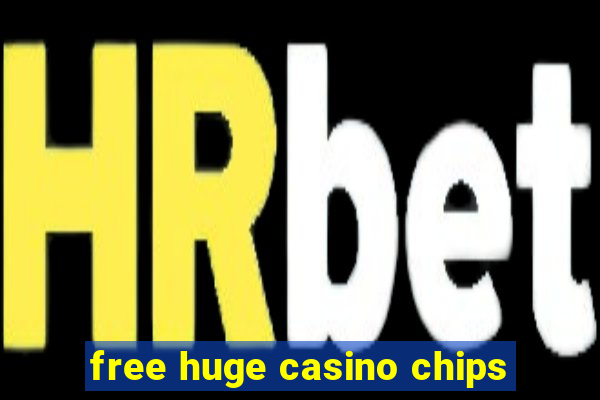 free huge casino chips