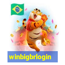 winbigbrlogin