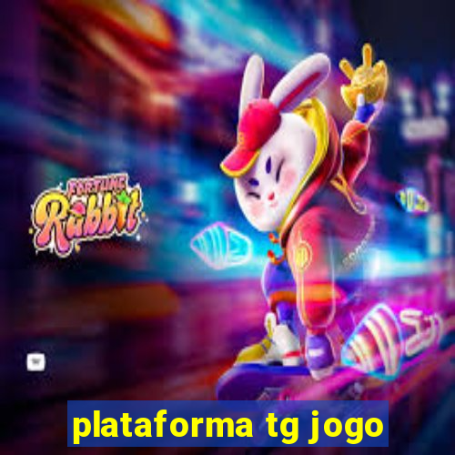 plataforma tg jogo