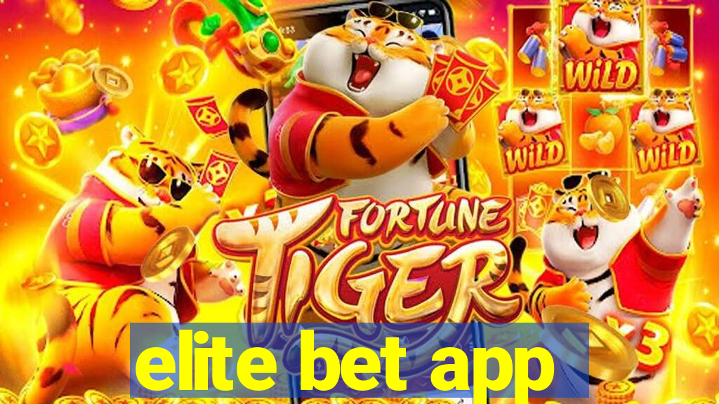 elite bet app