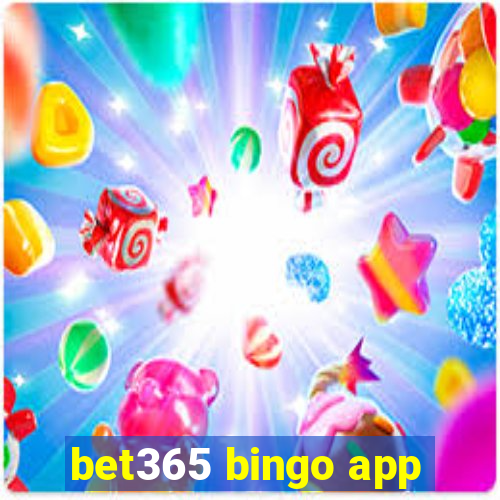 bet365 bingo app