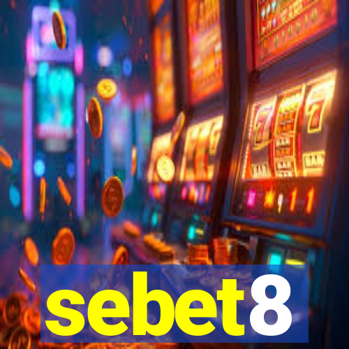 sebet8