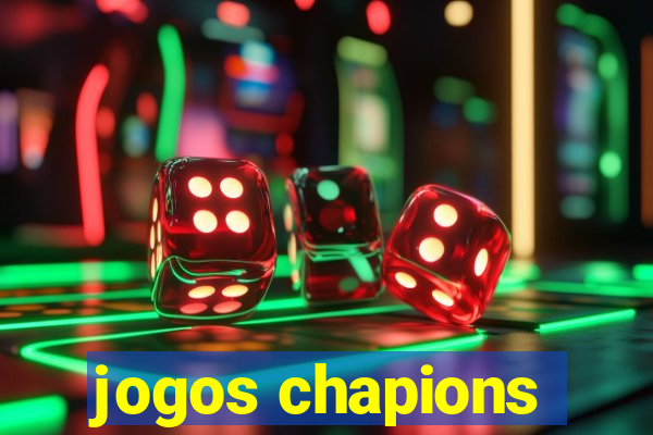 jogos chapions