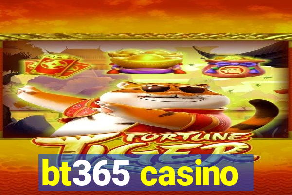 bt365 casino