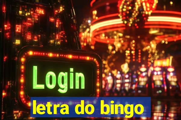 letra do bingo