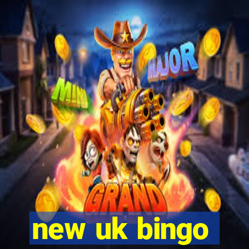 new uk bingo